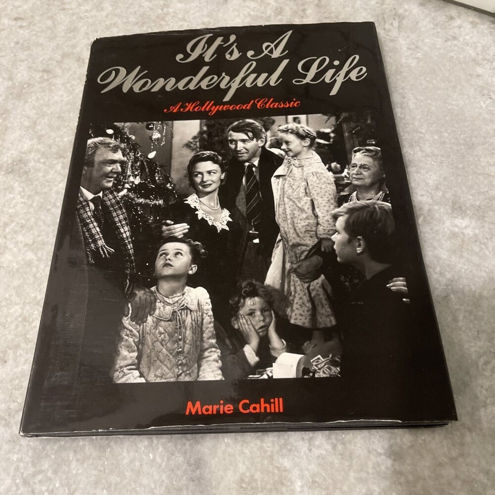 It's a Wonderful Life Hardback Book‎ Hollywood Classic by Marie Cahill Christmas